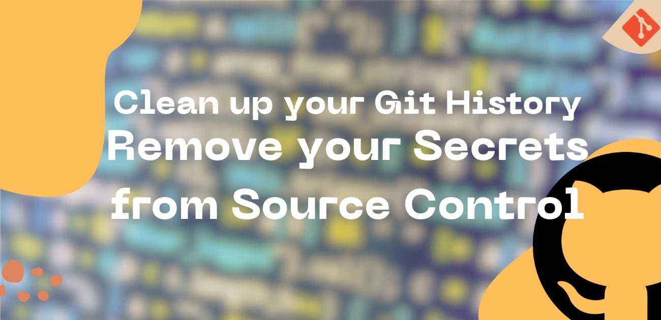 Cover Image for Ultimate Guide to Removing Sensitive Data from Git History: Protect Your Codebase